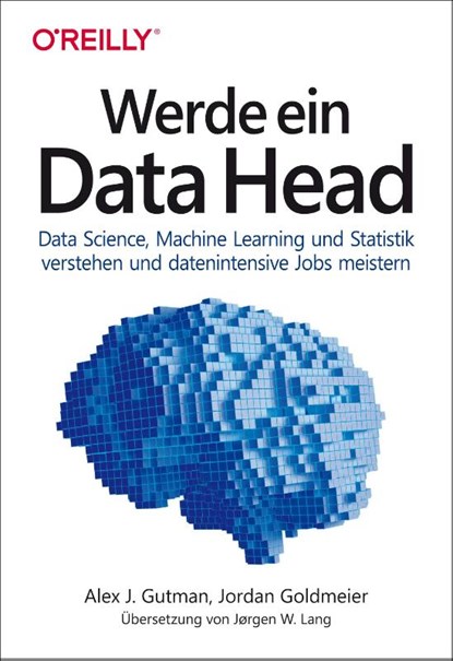 Werde ein Data Head, Alex J. Gutman ; Jordan Goldmeier - Paperback - 9783960091912