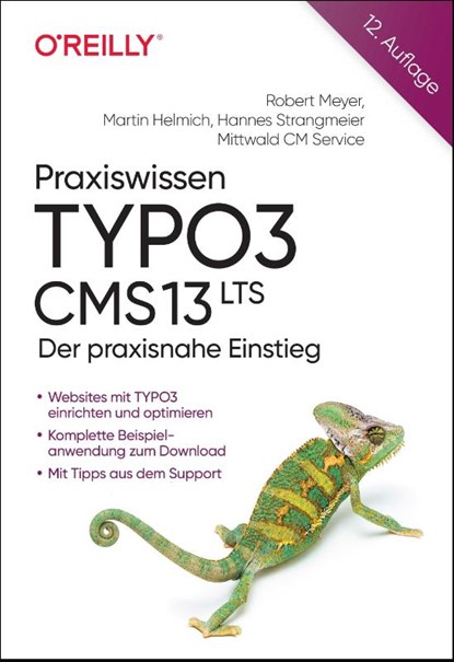 Praxiswissen TYPO3 CMS 13 LTS, Robert Meyer ; Martin Helmich ; Hannes Strangmeier - Paperback - 9783960092650