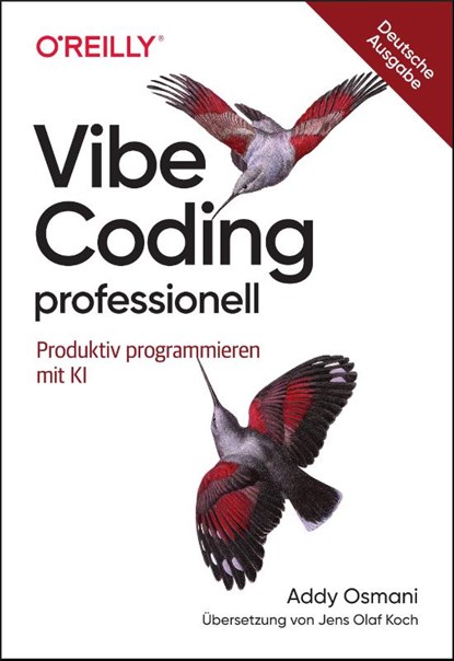Vibe Coding professionell, Addy Osmani - Paperback - 9783960092841