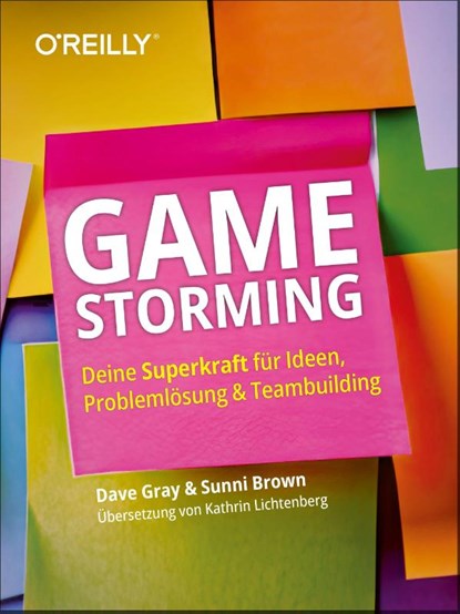 Gamestorming, Dave Gray ; Sunni Brown - Paperback - 9783960092902