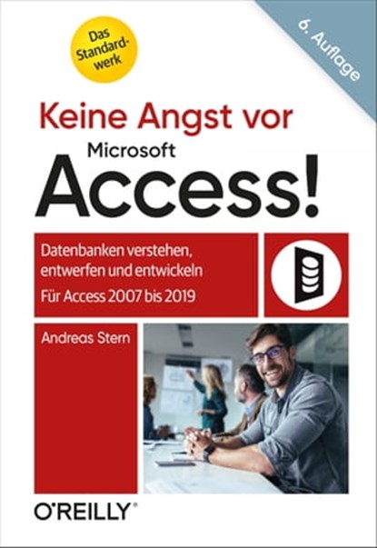 Keine Angst vor Microsoft Access!, Andreas Stern - Ebook - 9783960103349