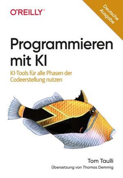 Programmieren mit KI, Tom Taulli - Ebook - 9783960108788