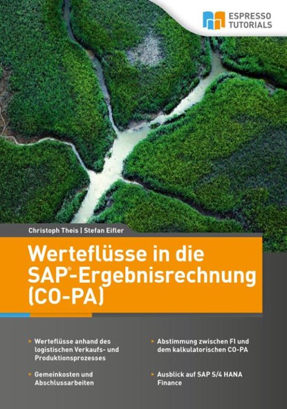 Werteflüsse in die SAP-Ergebnisrechnung (CO-PA), Stefan Eifler ; Christoph Theis - Paperback - 9783960120971