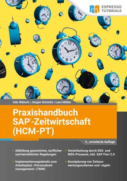 Praxishandbuch SAP-Zeitwirtschaft (HCM-PT), Udo Walsch ; Lars Möller ; Jürgen Schmitz - Paperback - 9783960122838