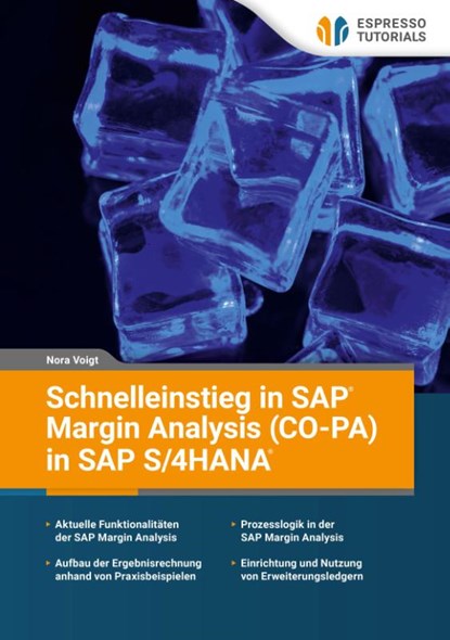 Schnelleinstieg in SAP Margin Analysis (CO-PA) in SAP S/4HANA, Nora Voigt - Paperback - 9783960123095