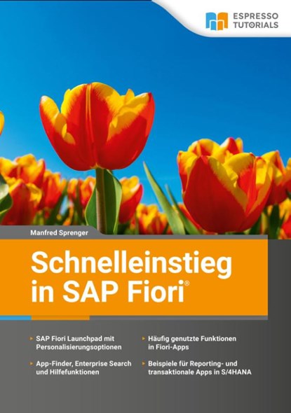 Schnelleinstieg in SAP Fiori, Manfred Sprenger - Paperback - 9783960123439