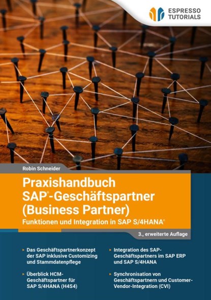 Praxishandbuch SAP - Geschäftspartner (Business Partner) - Funktionen und Integration in SAP S/4HANA, Robin Schneider - Paperback - 9783960124511
