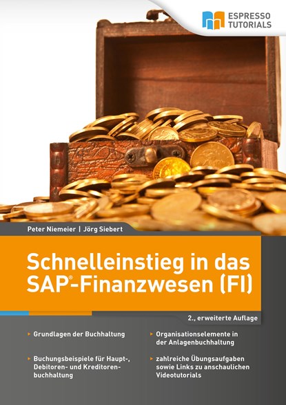 Schnelleinstieg in das SAP-Finanzwesen (FI), Peter Niemeier ;  Jörg Siebert - Paperback - 9783960128335