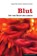 Blut, Ingolf Bernhardt ; Katharina Klein - Paperback - 9783960236481