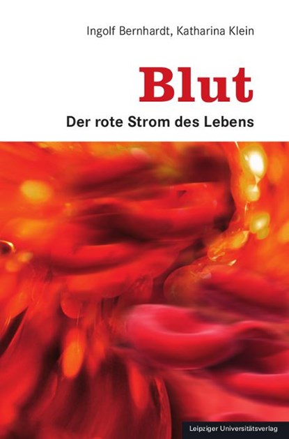 Blut, Ingolf Bernhardt ; Katharina Klein - Paperback - 9783960236481