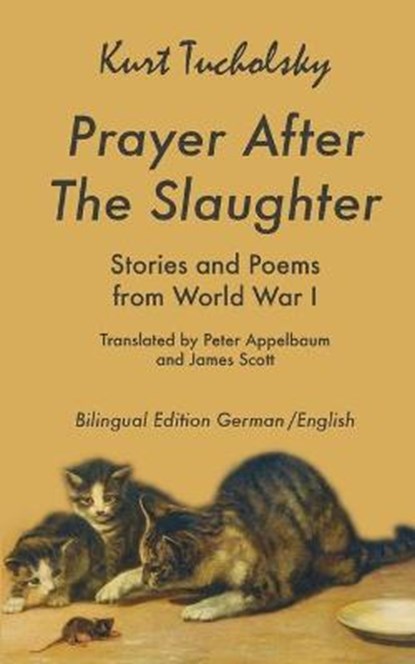 Prayer After the Slaughter, TUCHOLSKY,  Kurt - Paperback - 9783960260202