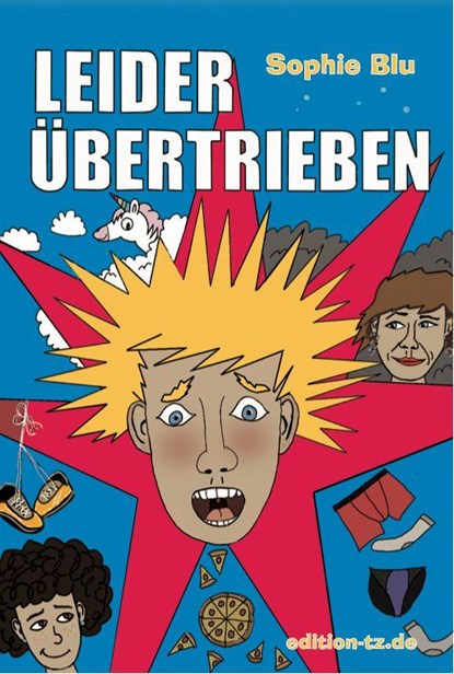 Leider übertrieben, Sophie Blu - Paperback - 9783960310815