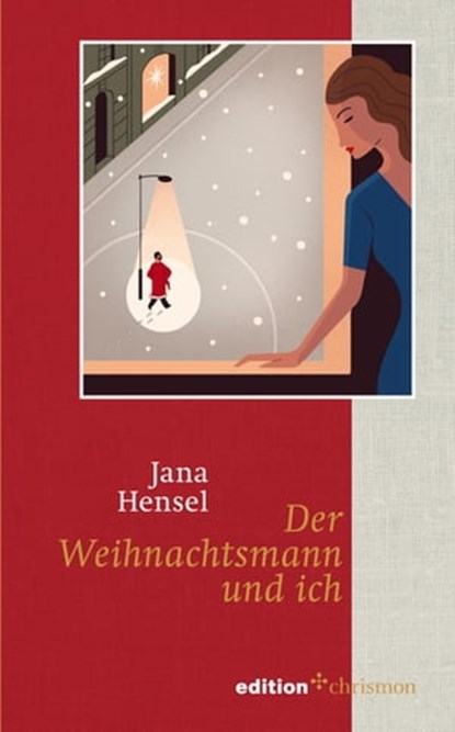 Der Weihnachtsmann und ich, Jana Hensel - Ebook - 9783960382126