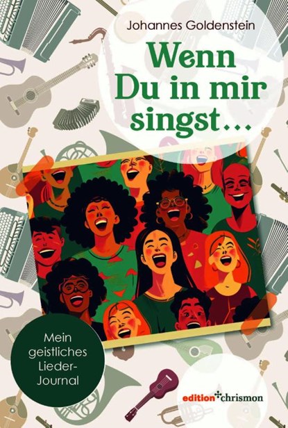 Wenn Du in mir singst ..., Johannes Goldenstein - Paperback - 9783960384212