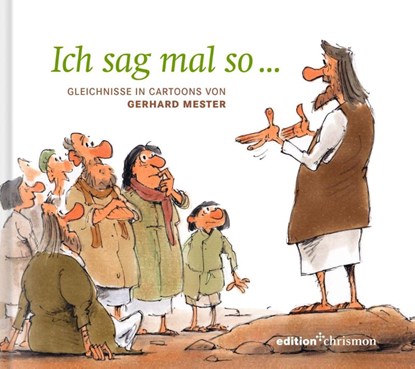 Ich sag mal so ..., Gerhard Mester - Gebonden - 9783960384434