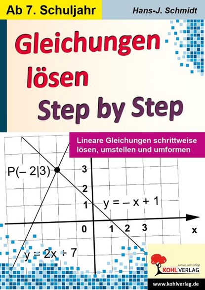 Gleichungen lösen - Step by Step, Hans-J. Schmidt - Paperback - 9783960401575