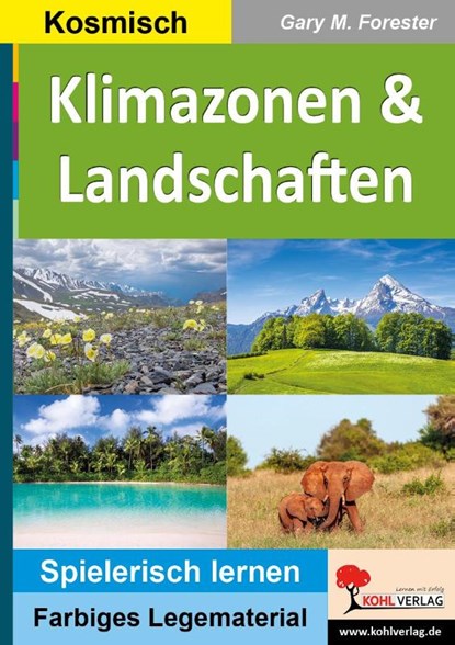 Klimazonen & Landschaften, Gary M. Forester - Paperback - 9783960403654