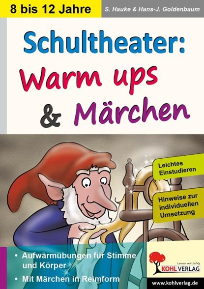 Schultheater: Warm ups und Märchen, Sabine Hauke ; Hans-Jürgen Goldenbaum - Paperback - 9783960403753