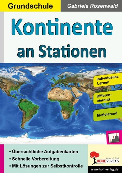 Kontinente an Stationen / Grundschule, Autorenteam Kohl-Verlag - Paperback - 9783960404989