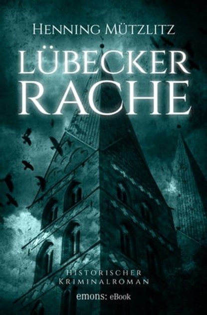 Lübecker Rache, Henning Mützlitz - Ebook - 9783960411284
