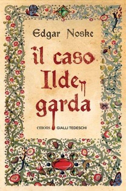 Il caso Ildegarda, Edgar Noske - Ebook - 9783960411598
