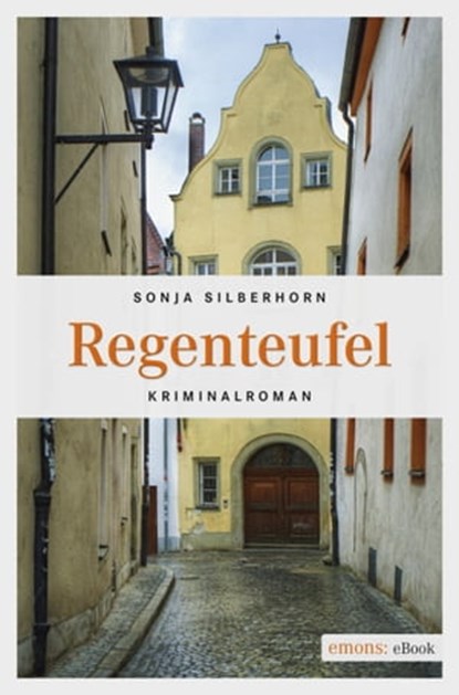 Regenteufel, Sonja Silberhorn - Ebook - 9783960412915