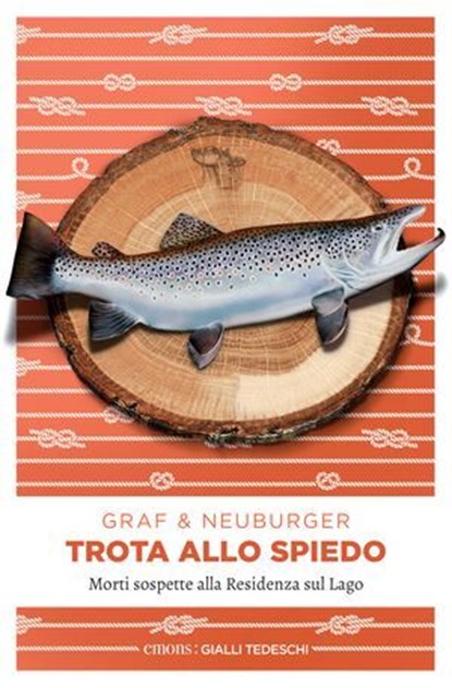 Trota allo spiedo, Lisa Graf ; Ottmar Neuburger - Ebook - 9783960413738