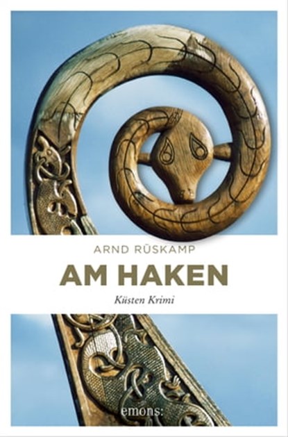 Am Haken. Kriminalhauptkommissarin Marie Geisler ermittelt in ihrem 2. Fall, Arnd Rüskamp - Ebook - 9783960413790
