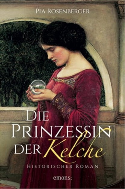 Die Prinzessin der Kelche, Pia Rosenberger - Ebook - 9783960414186