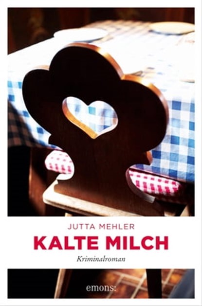 Kalte Milch, Jutta Mehler - Ebook - 9783960415497