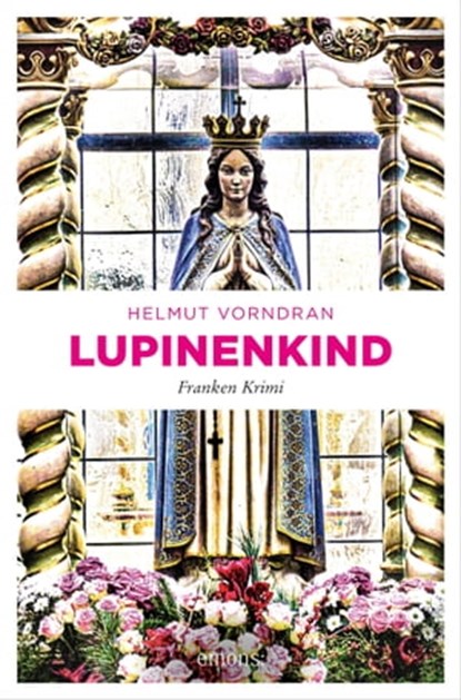Lupinenkind, Helmut Vorndran - Ebook - 9783960415701