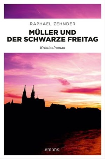 Müller und der Schwarze Freitag, Raphael Zehnder - Ebook - 9783960415725
