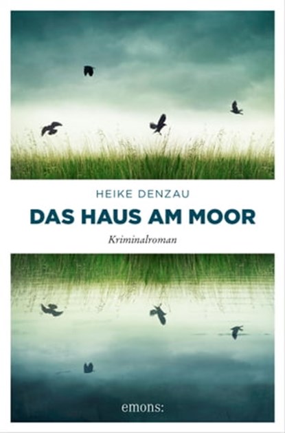 Das Haus am Moor, Heike Denzau - Ebook - 9783960416005