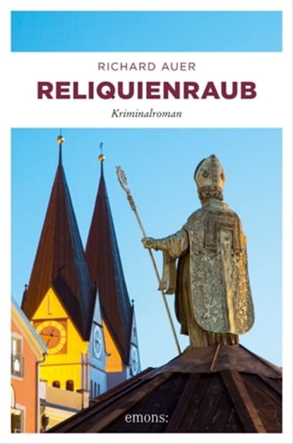 Reliquienraub, Richard Auer - Ebook - 9783960416289