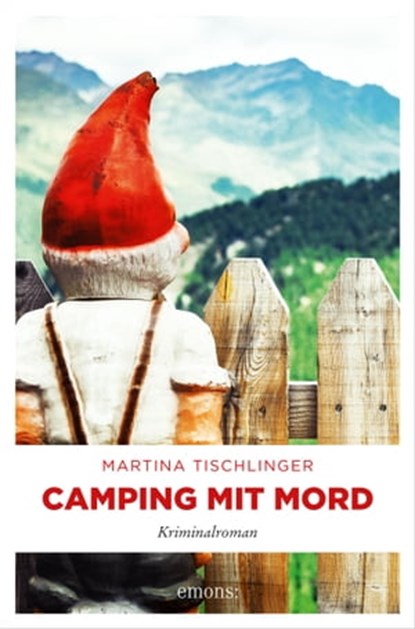 Camping mit Mord, Martina Tischlinger - Ebook - 9783960416296