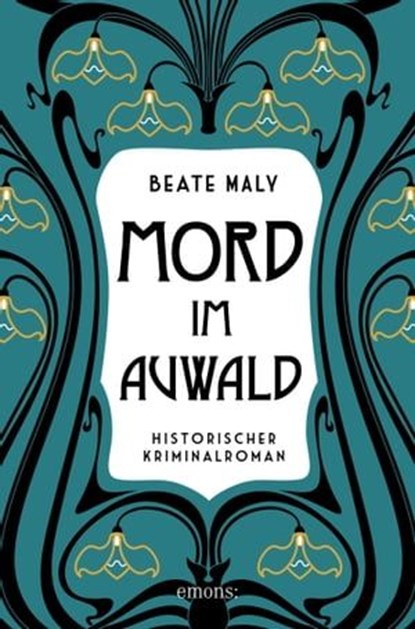 Mord im Auwald, Beate Maly - Ebook - 9783960416548