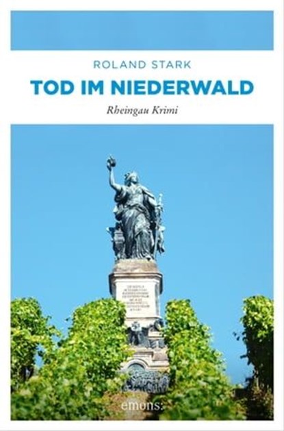 Tod im Niederwald, Roland Stark - Ebook - 9783960416913