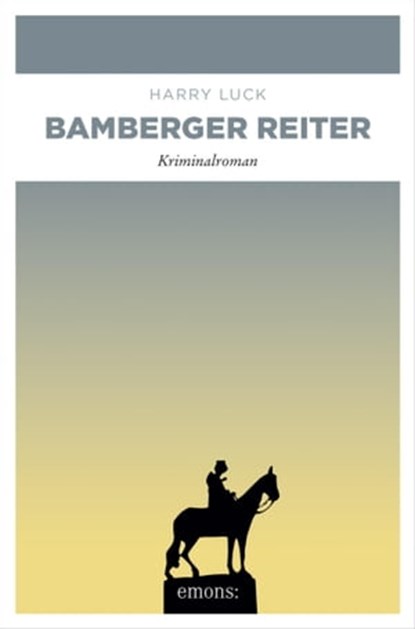 Bamberger Reiter, Harry Luck - Ebook - 9783960417590
