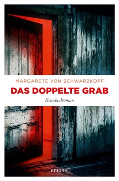 Das doppelte Grab, Margarete von Schwarzkopf - Ebook - 9783960417613