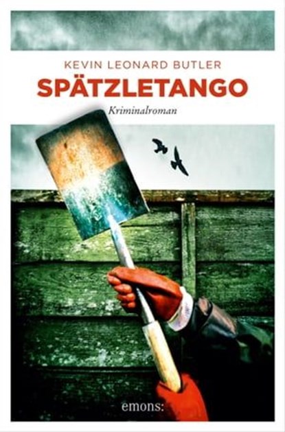 Spätzletango, Kevin Leonard Butler - Ebook - 9783960418023
