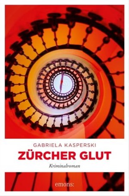 Zürcher Glut, Gabriela Kasperski - Ebook - 9783960418139