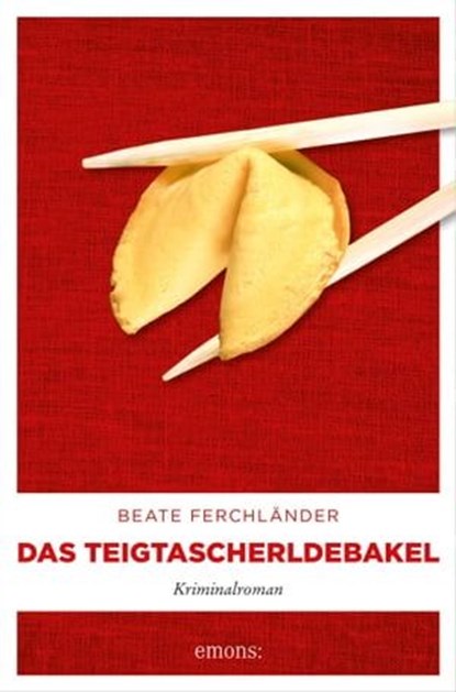 Das Teigtascherldebakel, Beate Ferchländer - Ebook - 9783960419020