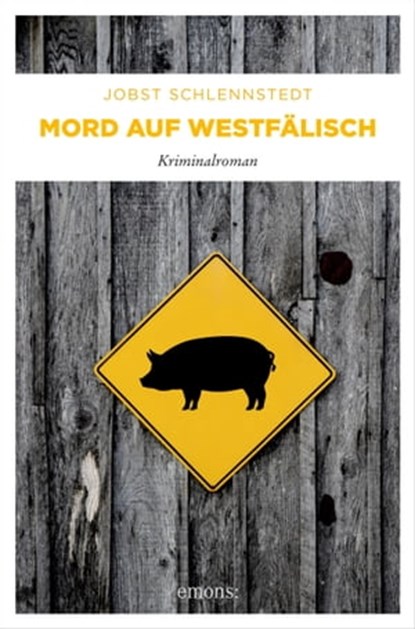 Mord auf Westfälisch, Jobst Schlennstedt - Ebook - 9783960419143