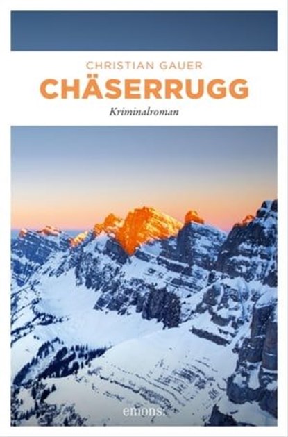 Chäserrugg, Christian Gauer - Ebook - 9783960419747