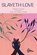 SLAYETH LOVE, Collective X - Paperback - 9783960420965