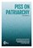 Piss on Patriarchy, Gruppe mora - Paperback - 9783960421252