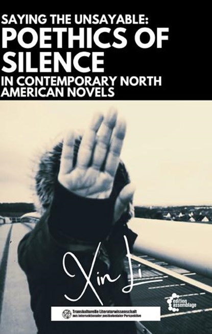 Saying the Unsayable:, Xin Li - Paperback - 9783960421771