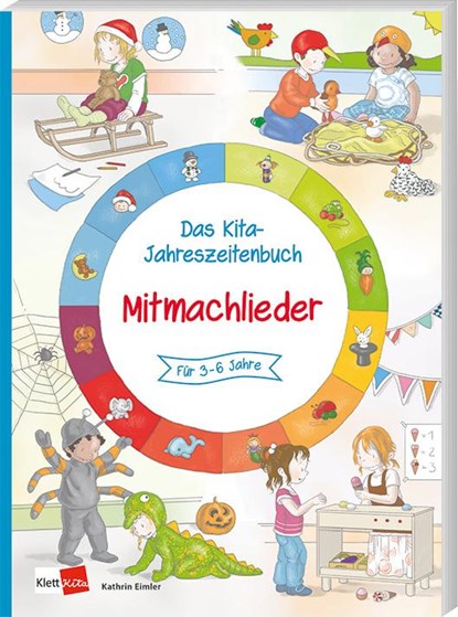 Das Kita-Jahreszeitenbuch: Mitmachlieder, Kathrin Eimler - Paperback - 9783960462200