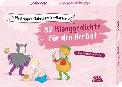 Die Krippen-Jahreszeiten-Karten: 32 Klanggedichte für den Herbst, Eva Fernandes Correia - Paperback - 9783960463528