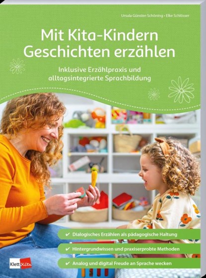 Mit Kita-Kindern Geschichten erzählen, Ursula Günster-Schöning ; Elke Schlösser - Paperback - 9783960463726